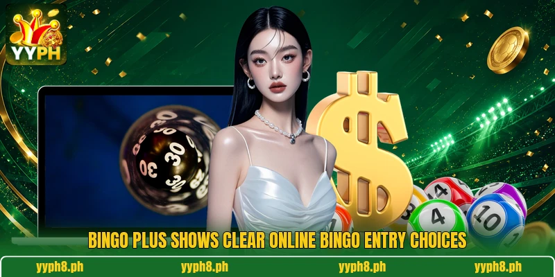 Bingo Plus shows clear online bingo entry choices