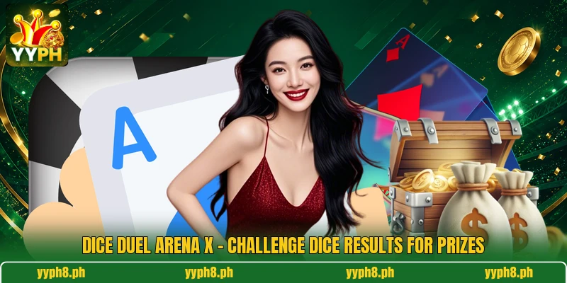Dice Duel Arena X - Challenge Dice Results For Prizes