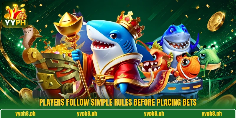 Players follow simple rules before placing bets Players follow simple rules before placing bets
