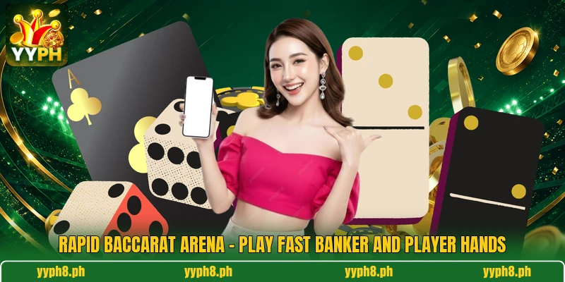 Rapid Baccarat Arena - Play Fast Banker And Player Hands