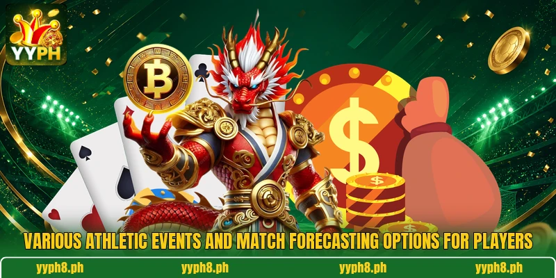 Various athletic events and match forecasting options for players